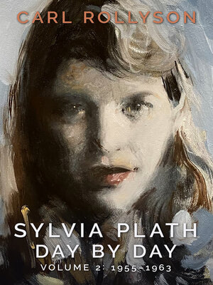 cover image of Sylvia Plath Day by Day, Volume 2